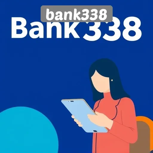 Fitur Menarik yang Ditawarkan oleh Bank338 kepada Pengguna